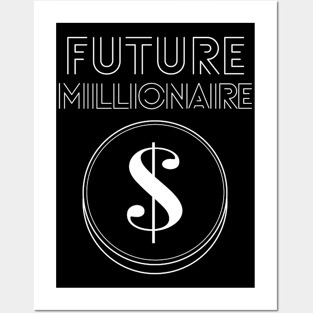 Future Millionaire - coin Wall Art by RIVEofficial